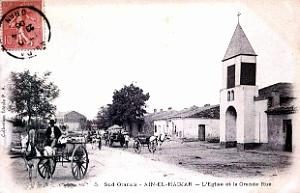 2005- Ain-el-Hadjar - Eglise et Grande Rue - 1906